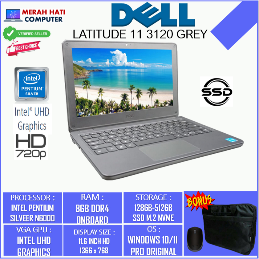 LAPTOP NEW  DELL LATITUDE 11 3120 INTEL PENTIUM SILVER N6000 8GB 512GB 11.6HD WINDOWS 11 PROFESSIONAL GREY ORIGINAL TERMURAH