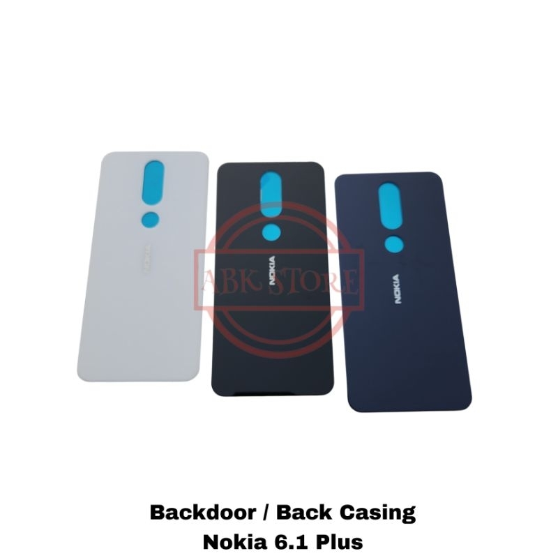 TUTUP BELAKANG BACKDOOR BACKCOVER BACK CASING NOKIA 6.1 PLUS ( X6 )