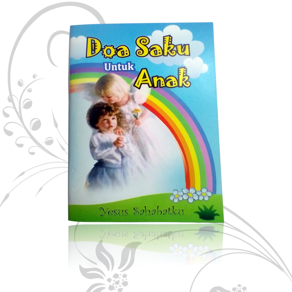 Doa Saku Untuk Anak/Doa Anak Kristiani/Doa Anak Remaja Katolik/Buku Doa Anak Katolik