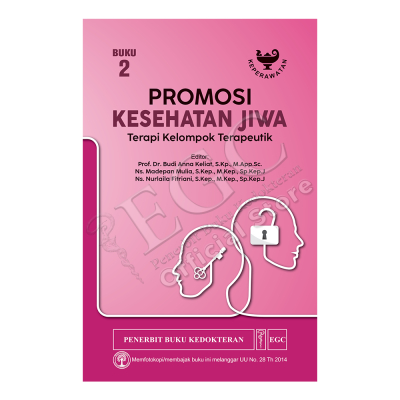 Buku Promkes Jiwa ORI - Buku Promosi Kesehatan Jiwa Terapi Kelompok Terapeutik Buku 2 Budi Anna Keli