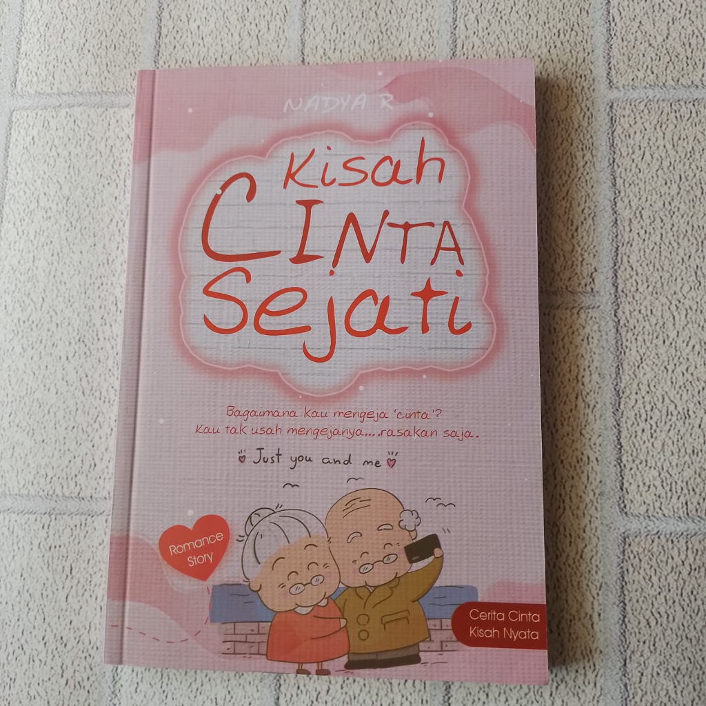 Novel Kisah cinta seati ,  "just you and me"