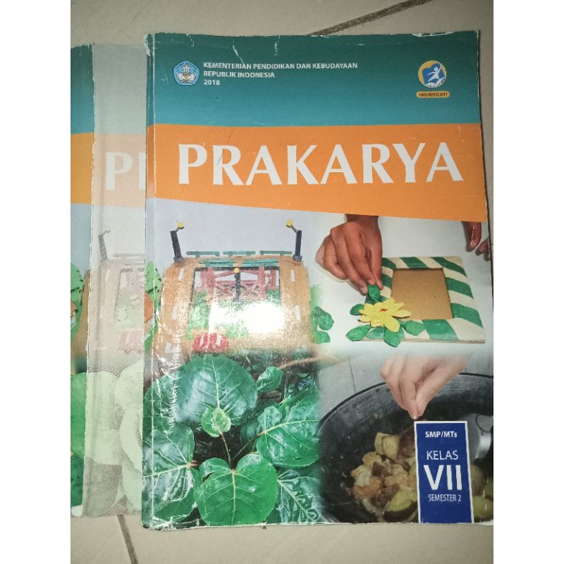 

Buku Prakarya Kelas 7 SMP Kurikulum 2013 Semester 1 dan Semester 2