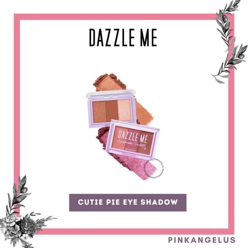 

DAZZLE ME Cuti Pie Eyeshadow Palette