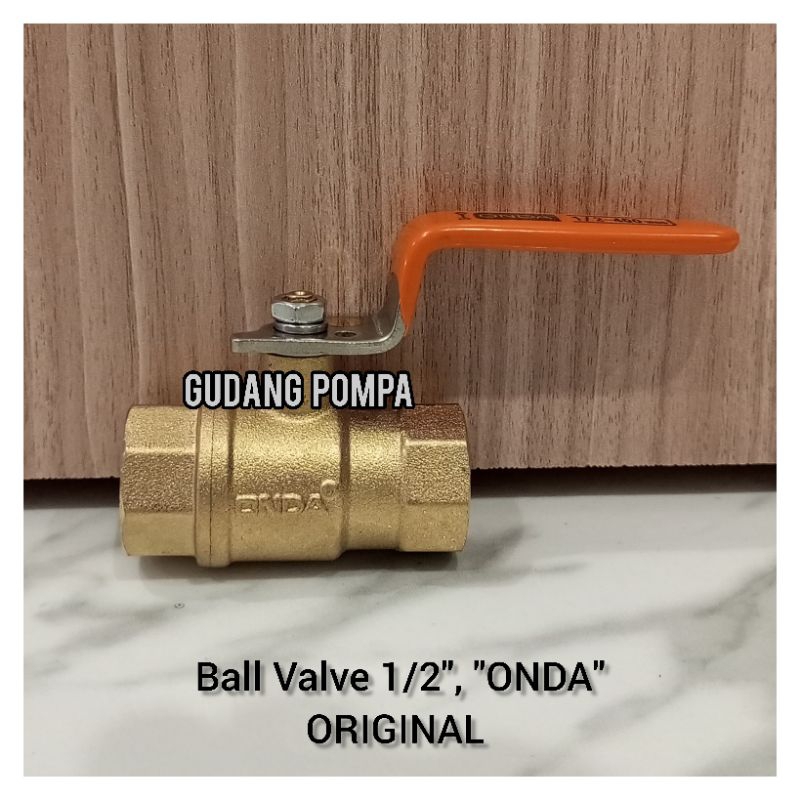 Ball Valve/Stop kran 1/2" Kuningan, merk "ONDA" - ORIGINAL.
