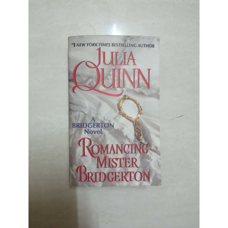 Romancing Mister Bridgerton by Julia Quinn (Preloved Original) (Bridgerton #3)