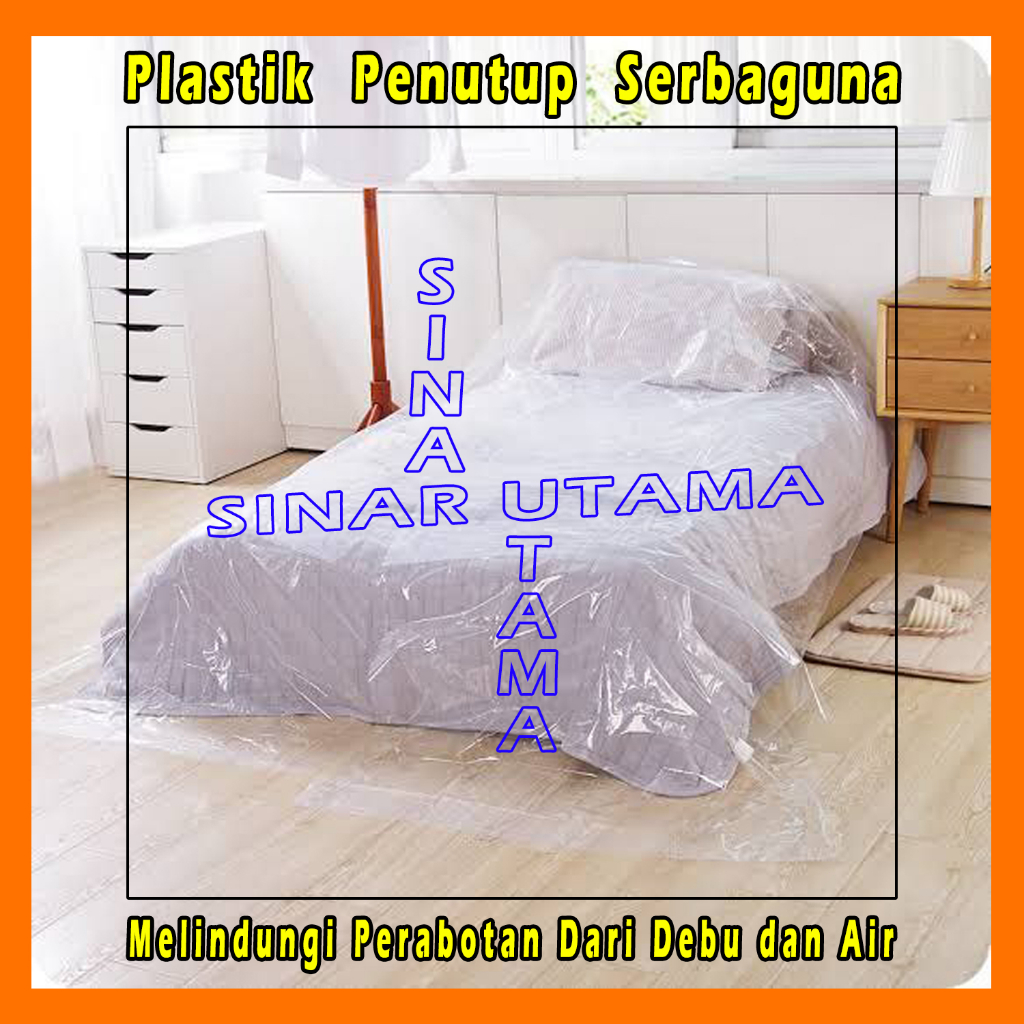 Plastik Penutup Furniture Tutup Pelindung Funitur Bungkus Pembungkus Barang Sofa Ranjang Kasur Spring Bed Meja Lemari Tiang Gawang Baju Perabotan Perabot Rumah Alas Tembok Cat Pindahan Renovasi Q