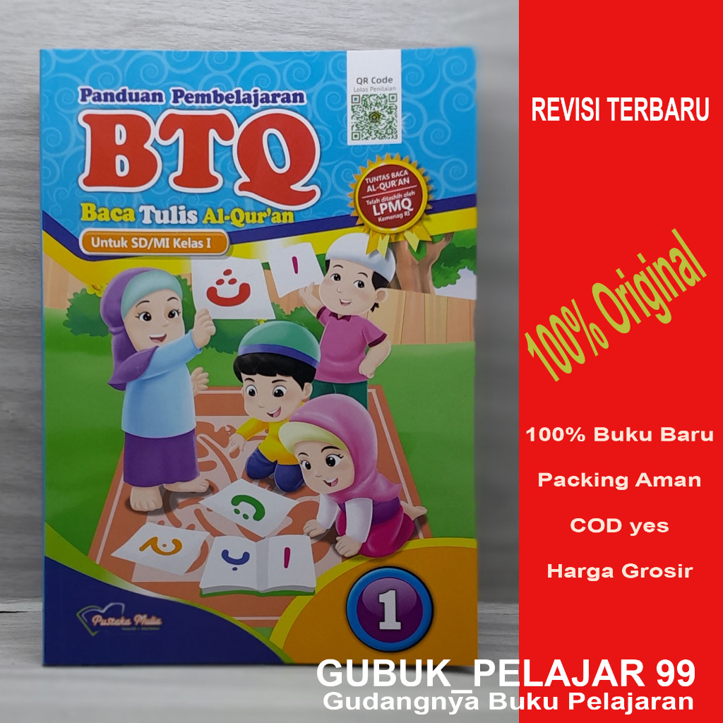 BTQ (Baca Tulis Al-Quran) Kelas 1 SD/MI PUSTAKA MULIA Original Book (Telah ditashis Oleh LPMQ Kemena