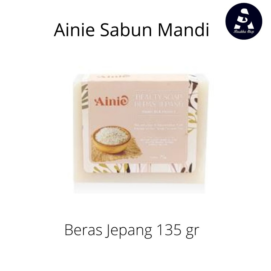 Ainie Sabun Mandi Beauty Soap Beras Jepang 135 g