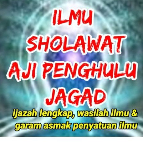 

Buku kitab ILMU SHOLAWAT AJI PENGHULU JAGAD