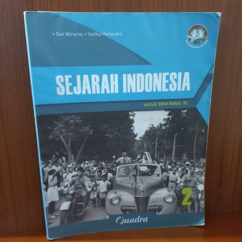 Sejarah Indonesia SMA Kelas XI 11 Quadra