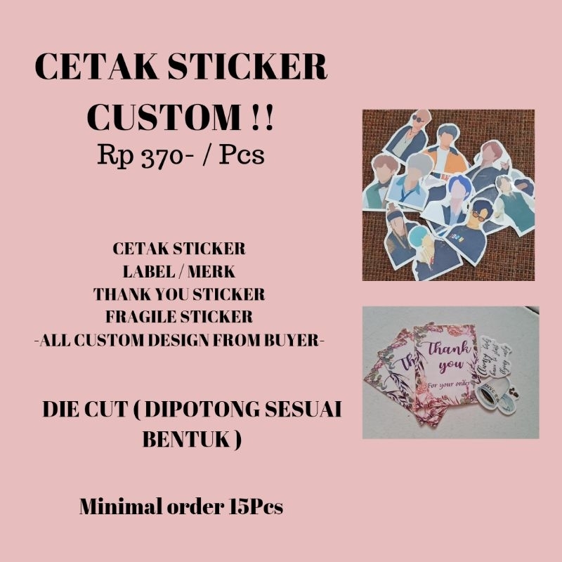 

Cetak Sticker / Stiker / Label / Merk Custom murah kualitas bagus glossy die cut