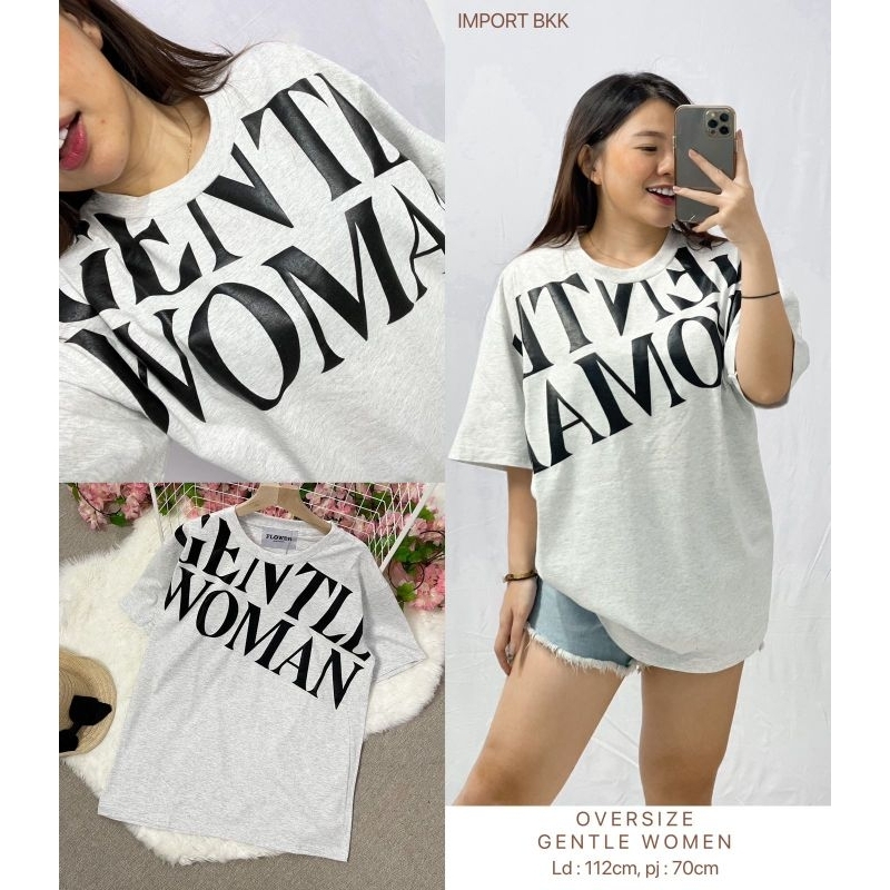 MDLV ~ Kaos Oversize Gentle Woman BKK