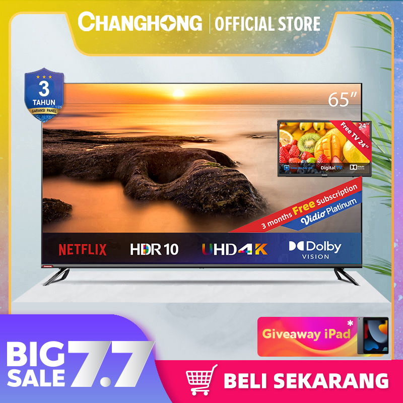 【BELI TV GRATIS TV】Google TV Changhong 65 Inch 4K  UHD Smart Digital LED TV-Google Assistant-UHD-Wifi-Netflix (Model: U65H7 Pro)
