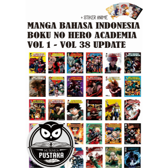 [INDONESIA] BUKU KOMIK BOKU NO HERO ACADEMIA VOL 1 - VOL 38 UPDATE PLUS STIKER ANIME - MY HERO ACADEMIA - MANGA KOUHEI HORIKOSHI [ORIGINAL]