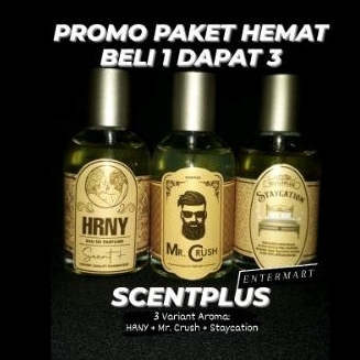 Parfum Scentplus Hrny, Mr Crush, Staycation Beli 1 Dapat 3