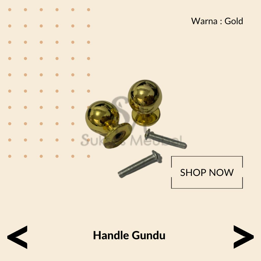 HANDLE GUNDU - GOLD / LEMARI PEGANGAN PINTU BULAT WARNA GOLD