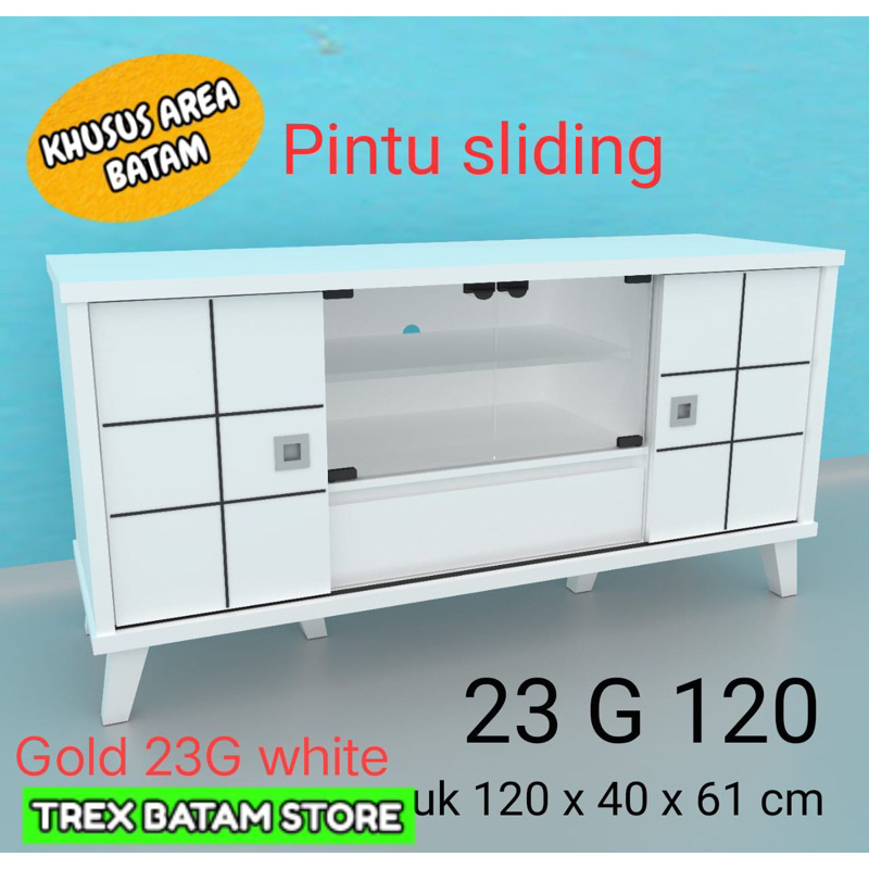 MEJA TV PINTU SLIDING GOLD 23G WHITE 120 PSP [ BATAM ]