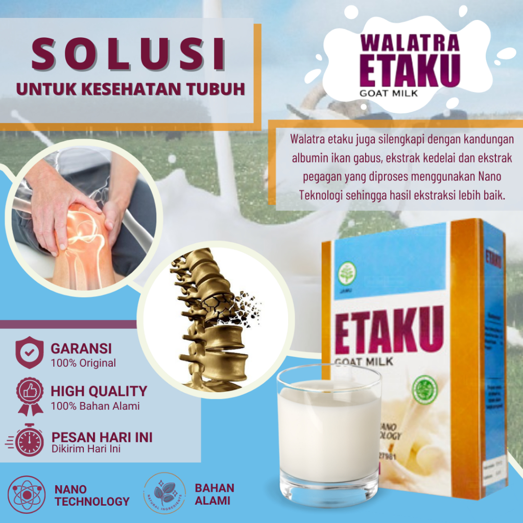 

Etaku Goat Milk Susu Kalsium Penguat Tulang Rapuh, Pengeroposan Tulang, Obat Patah Tulang, Pengapuran Tulang, Osteoporisis, Tulang Retak, Cedera Tulang, Susu Kambing Jaga Kesehatan Tulang