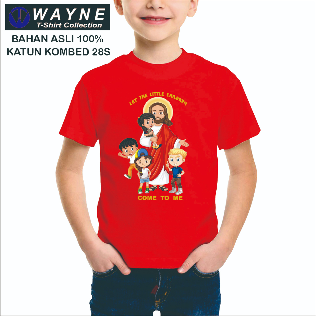 KAOS ROHANI ANAK B LET THE CHILDREN COME TO ME / KAOS SEKOLAH MINGGU / KAOS PASKAH / KAOS ANAK / KAO