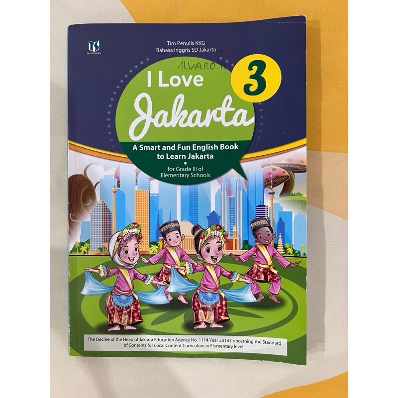 Buku Bahasa Inggris I Love Jakarta Kelas 3 Tiga Serangkai