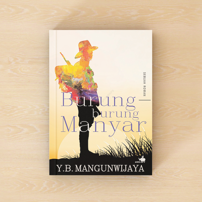 Burung-Burung Manyar - Y.B. Mangunwijaya