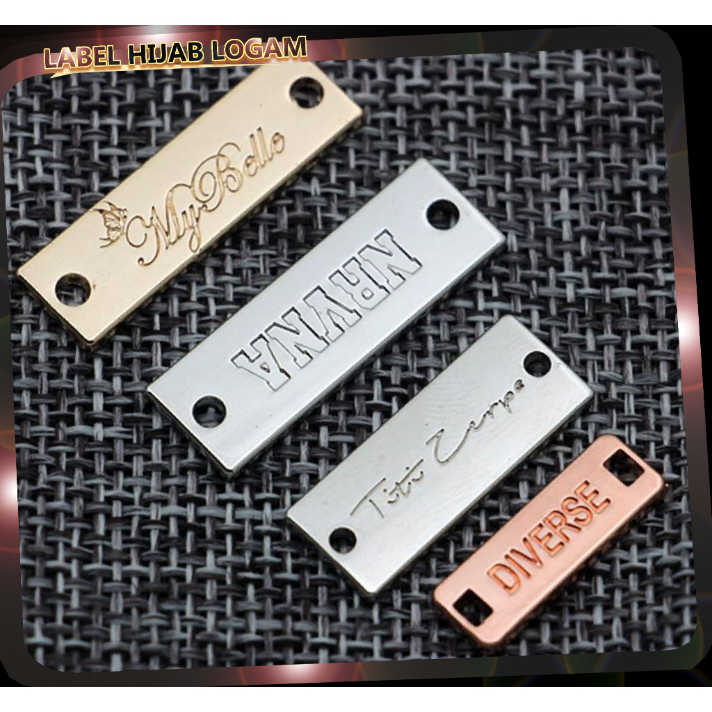 pUSAT LABEL HIJAB CUSTOM ALLOY LOGAM DESAIN SENDIRI HARGA MURAH AKSESORIS KERUDUNG DAN BROS JILBAB H