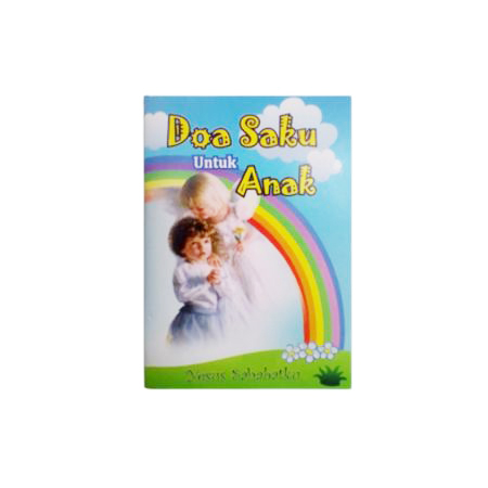 Doa Saku Untuk Anak/Doa Anak Kristiani/Doa Anak Remaja Katolik/Buku Doa Anak Katolik