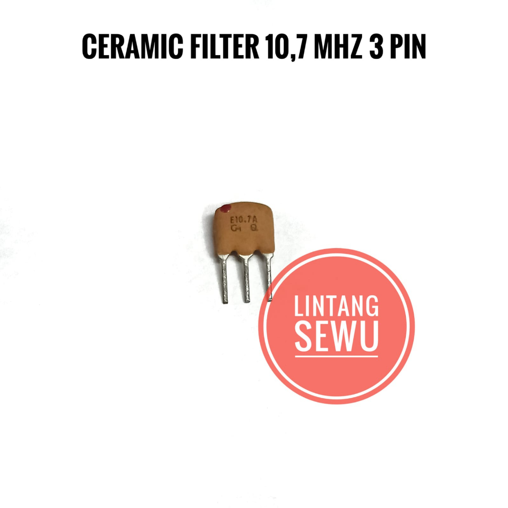 Ceramic Filter CF 10.7 10,7 10,7Mhz 10.7Mhz 3 PIN 3P 3 KAKI Keramik