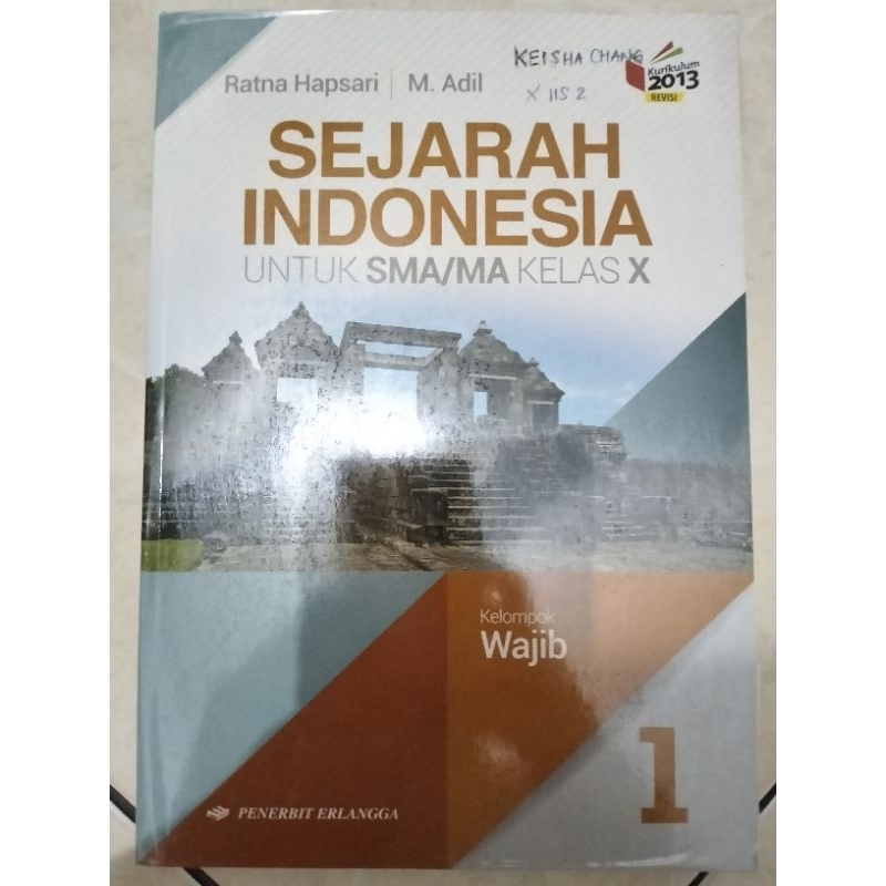 

Sejarah Indonesia Kelas 10 SMA Erlangga (buku 99% baru)