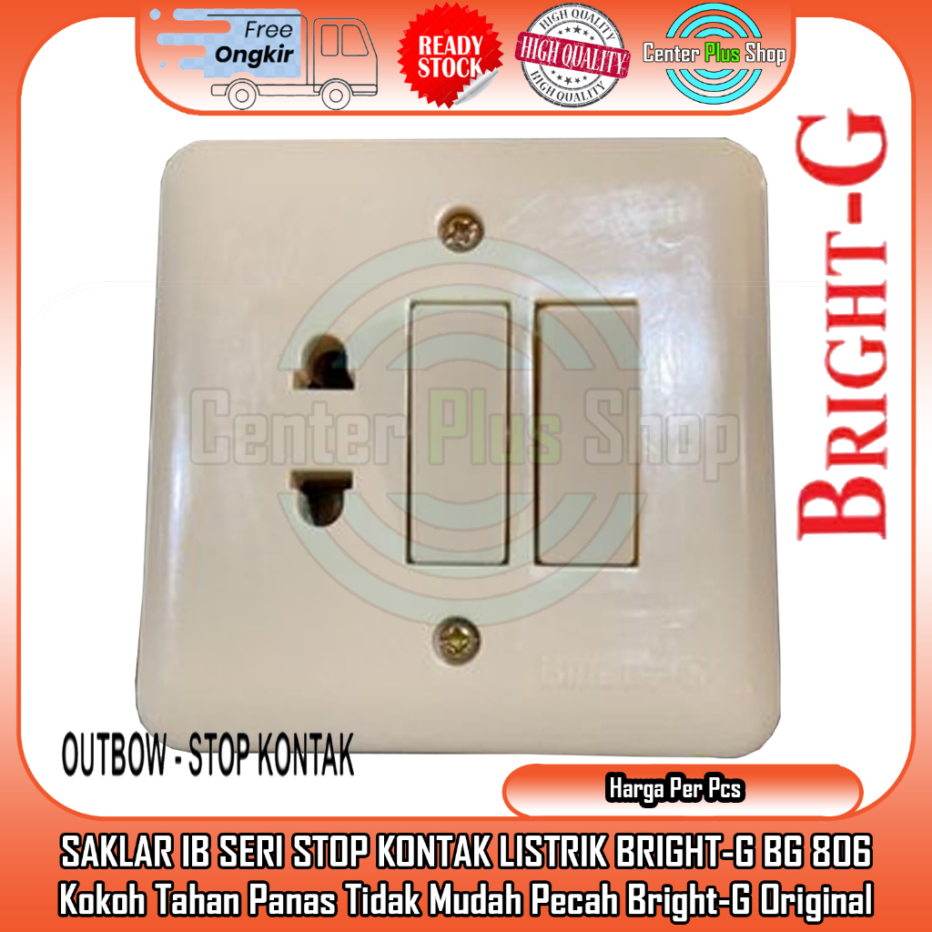 Saklar Ib Seri Stop Bright-G BG 806 Ib Saklar Stop Kontak Colokan Dua Cetekan Lampu Serbaguna Sakela