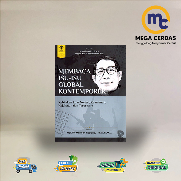 BUKU MEMBACA ISU-ISU GLOBAL KONTEMPORER: KEBIJAKAN LUAR NEGERI, KEAMANAN, KEJAHATAN DAN TERORISME