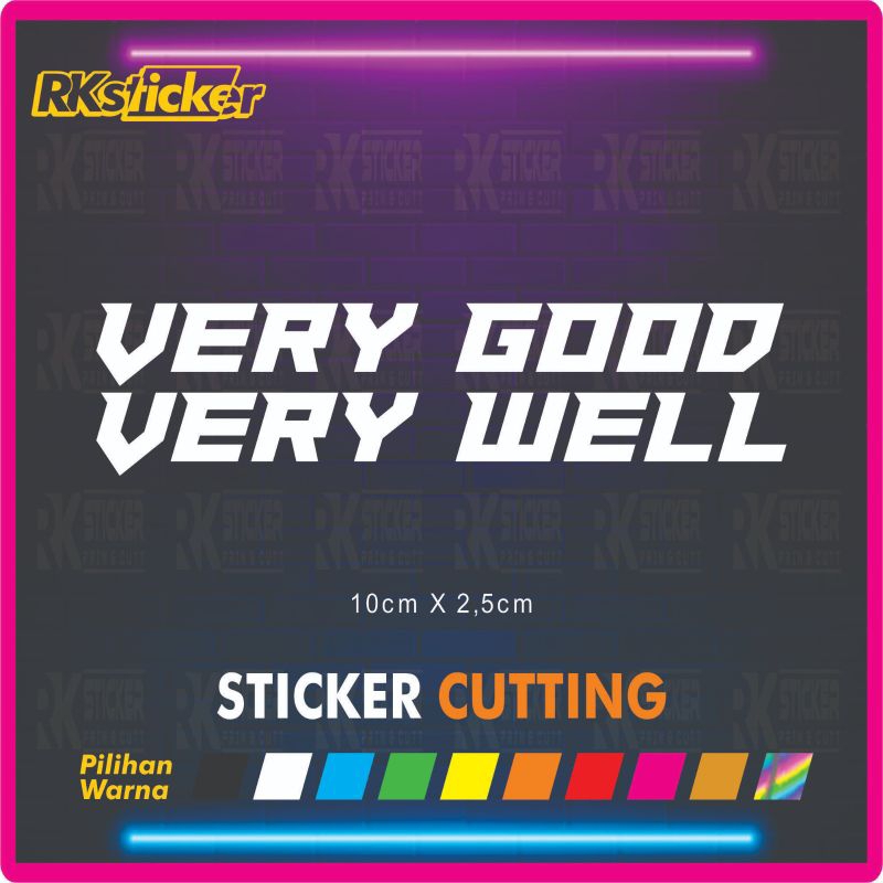 

STICKER STIKER VIRAL VERY GOOD VERY WELL KEREN