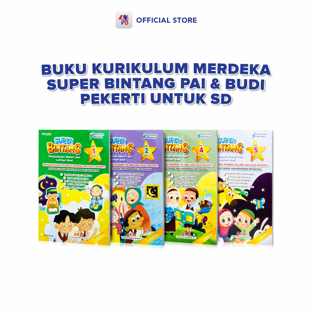 Buku Kurikulum Merdeka SD MI Kelas 1 - 5 / Super Bintang Pendidikan Agama Islam Dan Budi Pekerti Sem