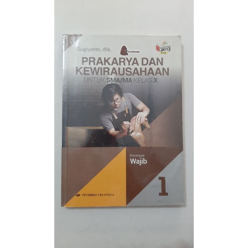 

prakarya dan kewirausahaan (PKWU) kelas 10 erlangga k13