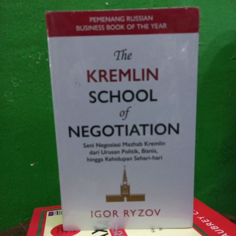 Buku The KREMLIN SCHOOL of NEGOTIATION
