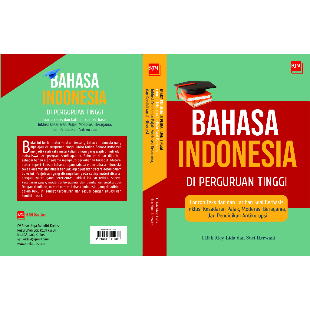 

Bahasa Indonesia di Perguruan Tinggi Inklusi Kesadaran Pajak, Moderasi Beragama, dan Pendidikan Anti Korupsi