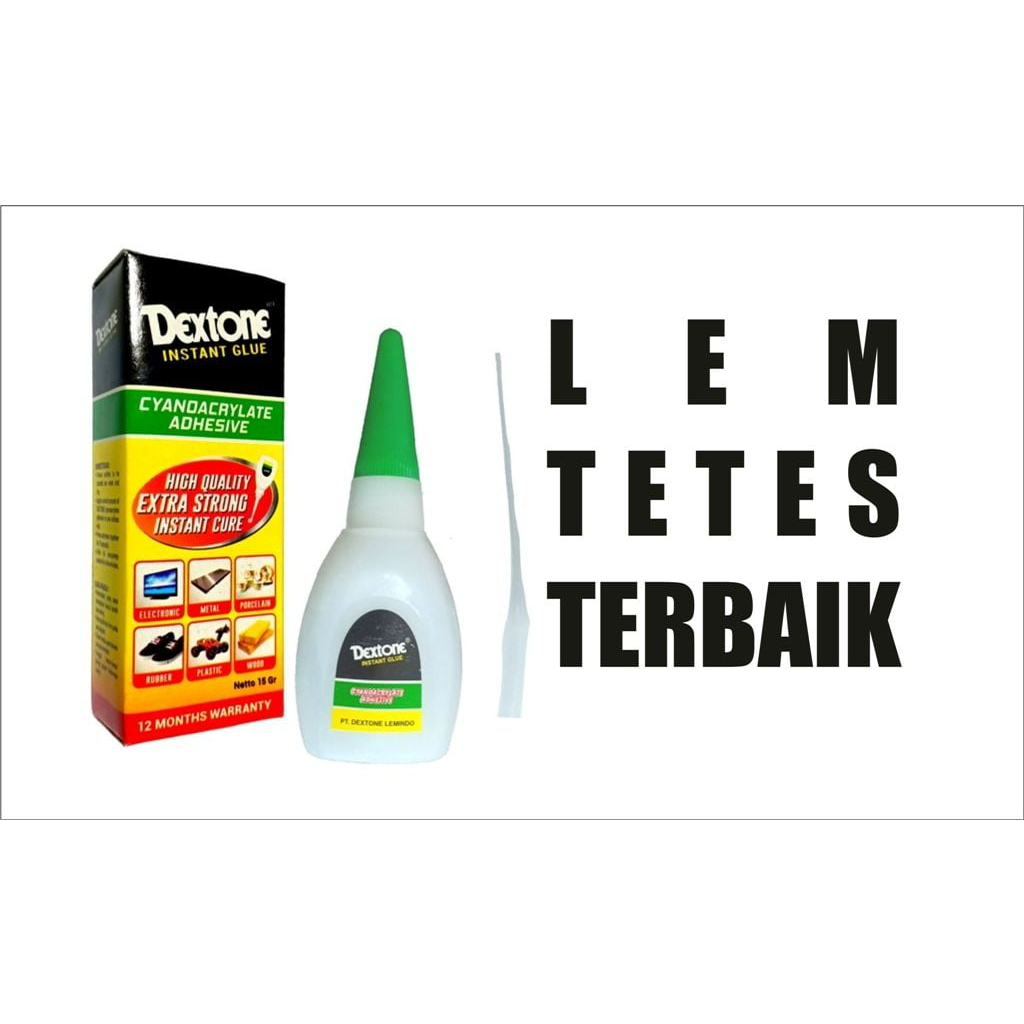 

LEM DEXTONE CYANOACRYLATE POWER GLUE LEM KOREA TETES LEM SERBAGUNA INSTAN GLUE SETAN
