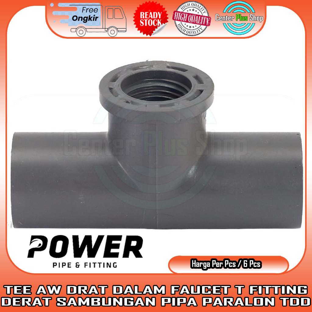 TEE DRAT DALAM PVC 1/2" 1/2"X3/4” 3/4" FAUCET T DERAT FAUCED TE SAMBUNGAN PIPA PARALON PRALON PERALO