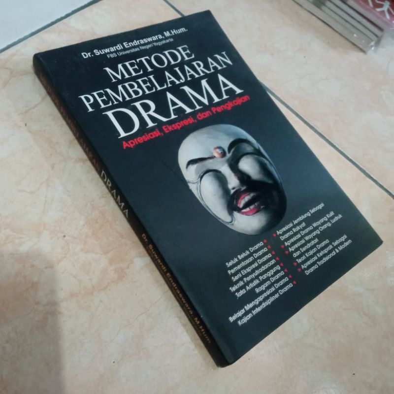 (ORIGINAL) BUKU METODE PEMBELAJARAN DRAMA / SELUK BELUK DRAMA / RAGAM DRAMA / Dr. Suwardi Endraswara, M.Hum.