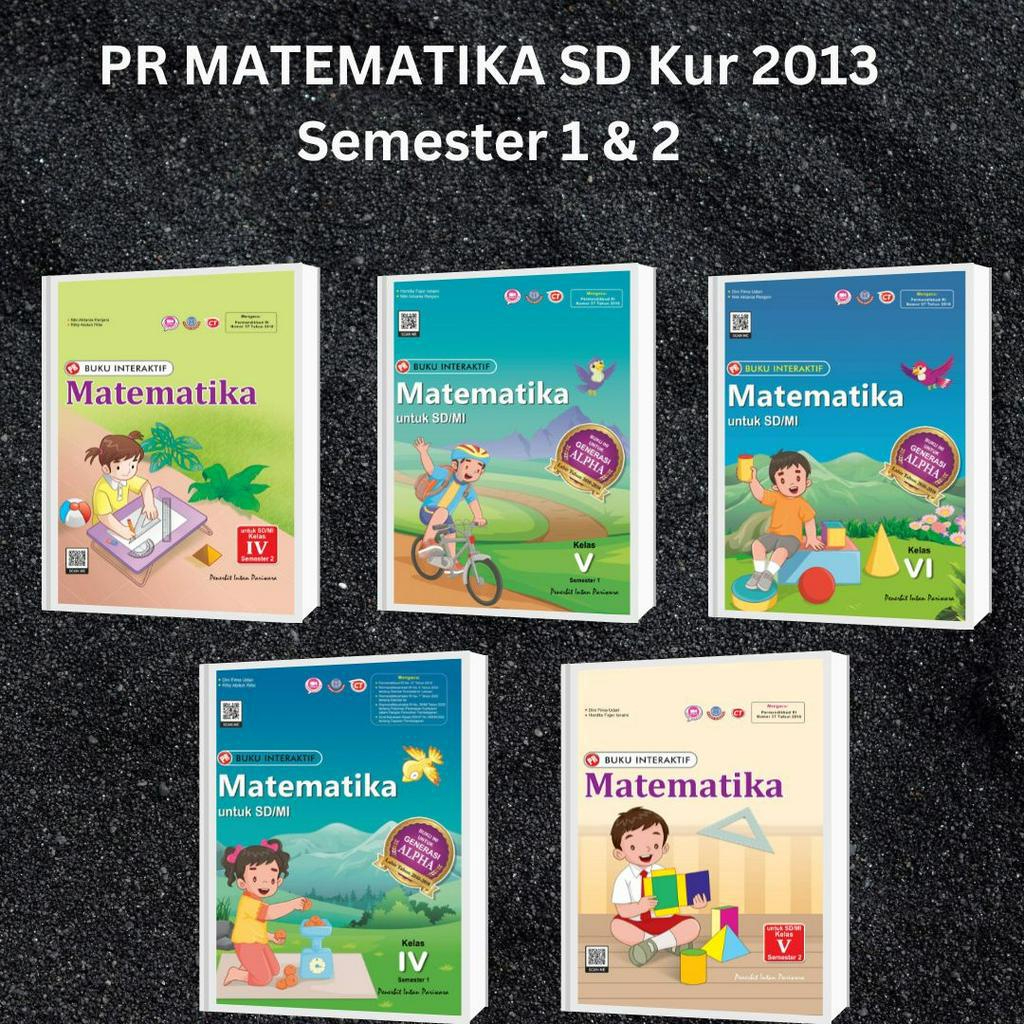 {KHS.26Au22ᴬ} BUKU PR LKS MATEMATIKA SD Kelas 4 5 6, IV V VI Intan Pariwara Kurikulum 2013 Semester 