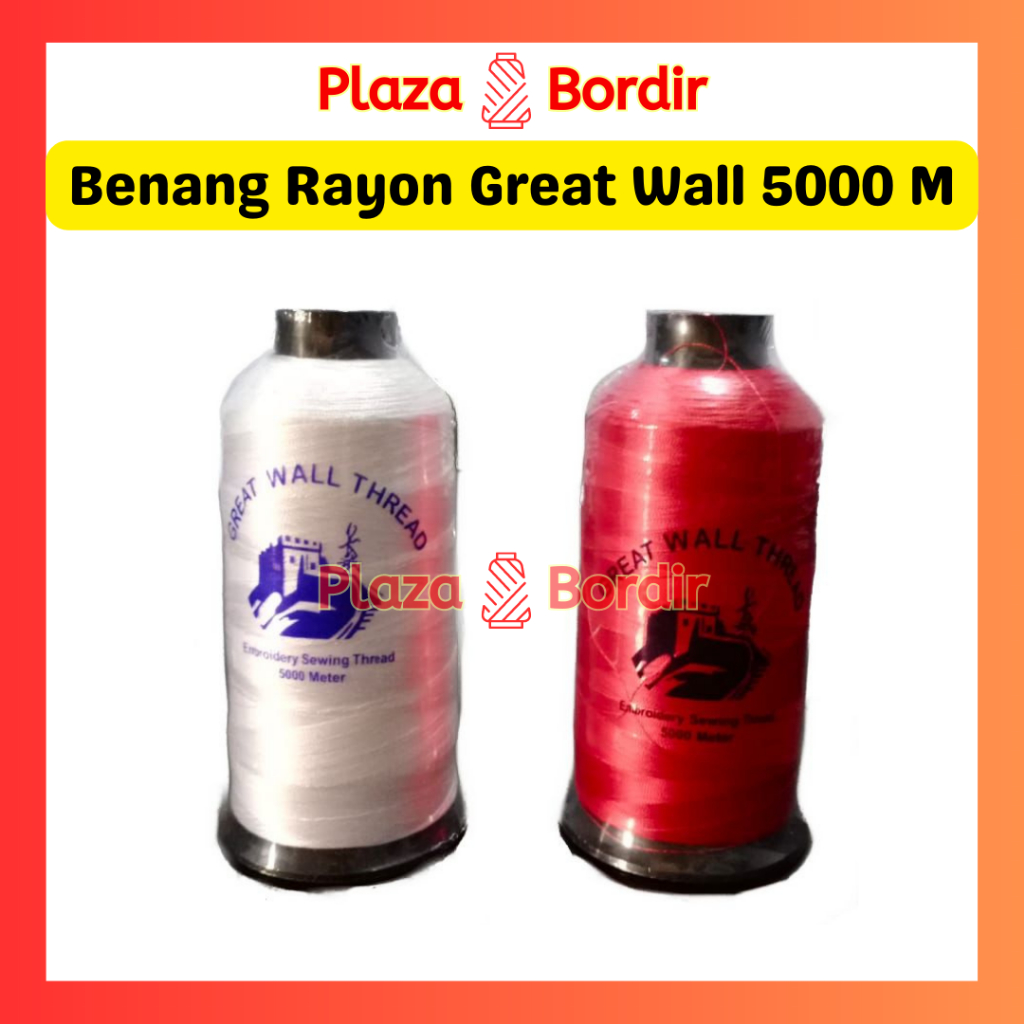 Benang Bordir Rayon Great Wall 5000 Meter High-Quality