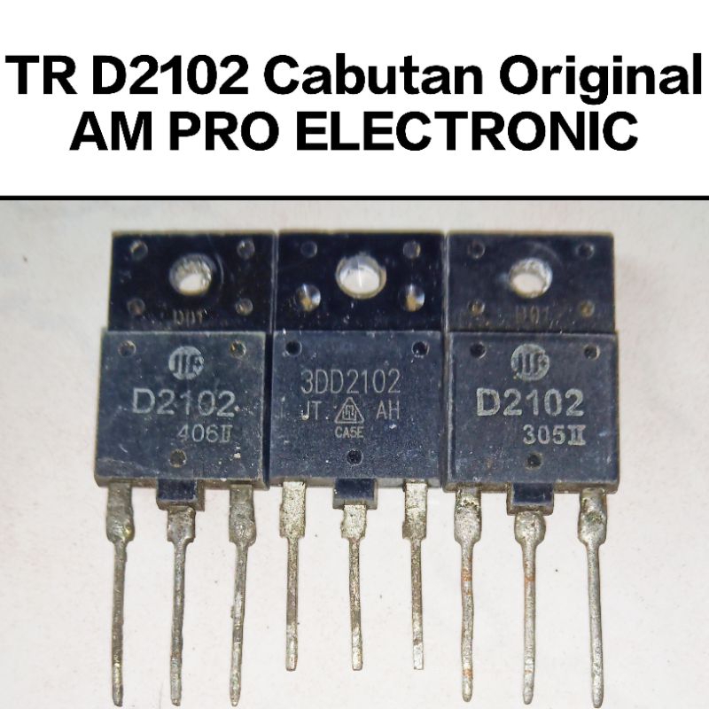TR D2102 3DD2102 Persamaan D1556 D1879 D2125 Transistor Horisontal Cabutan