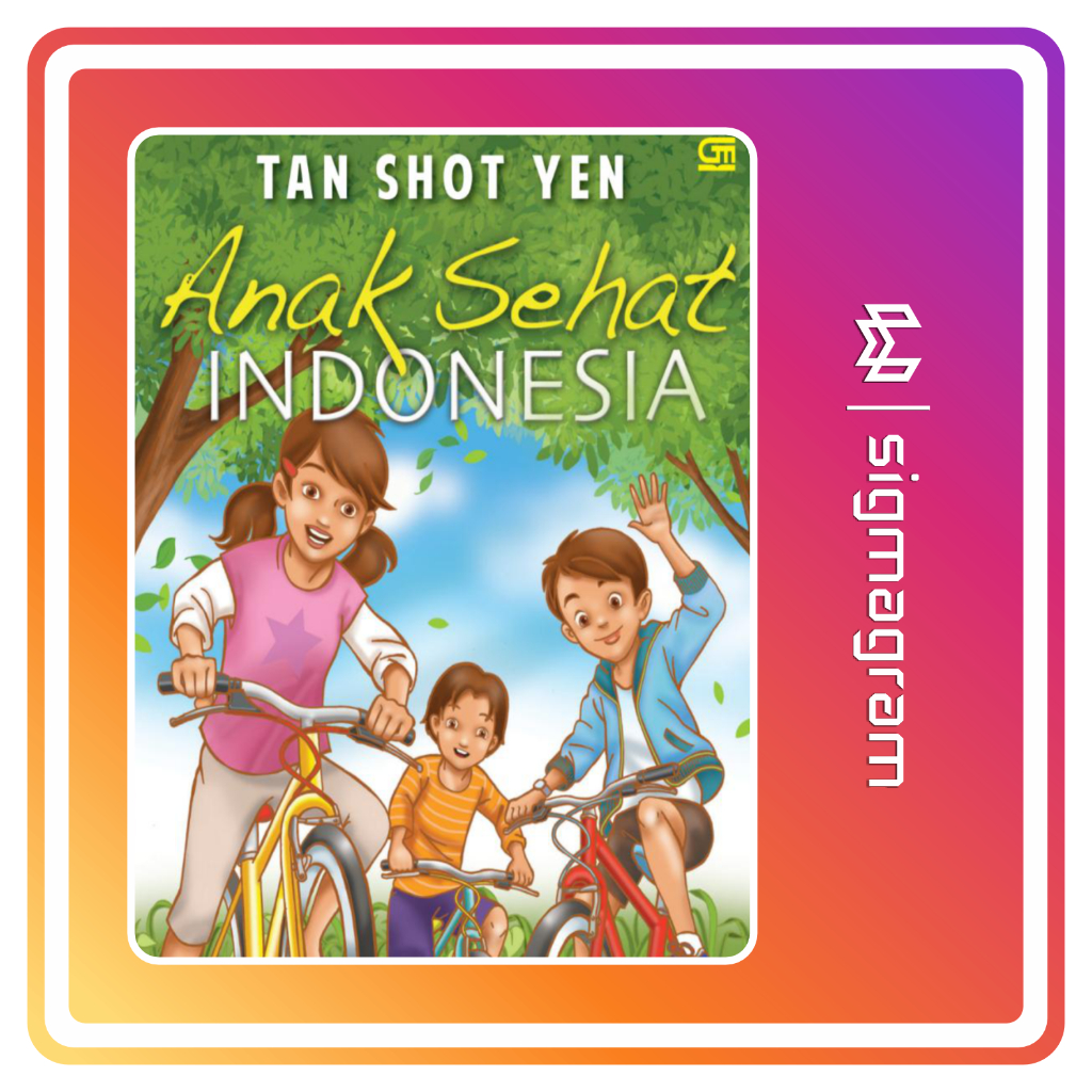 

SIGMAGRAM - Anak Sehat Indonesia