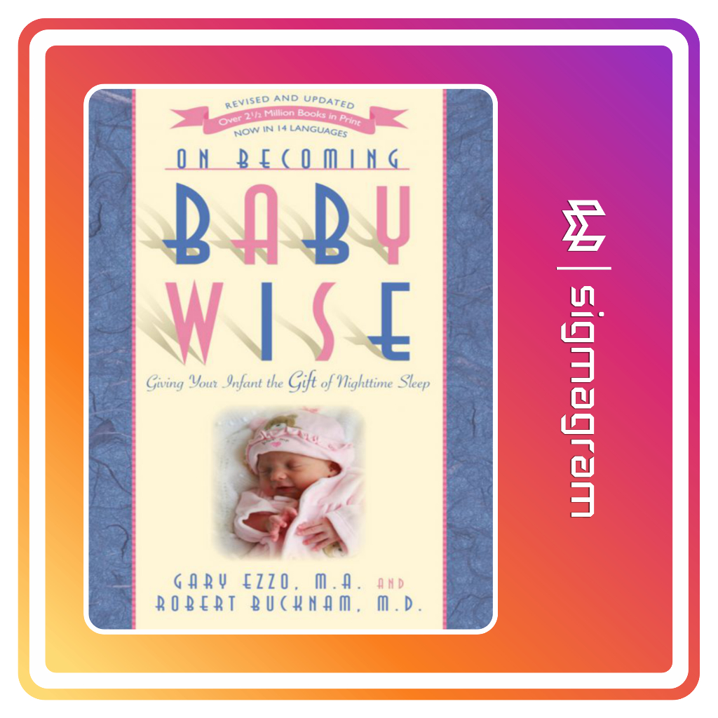 

SIGMAGRAM - On Becoming Baby Wise 1 Original English