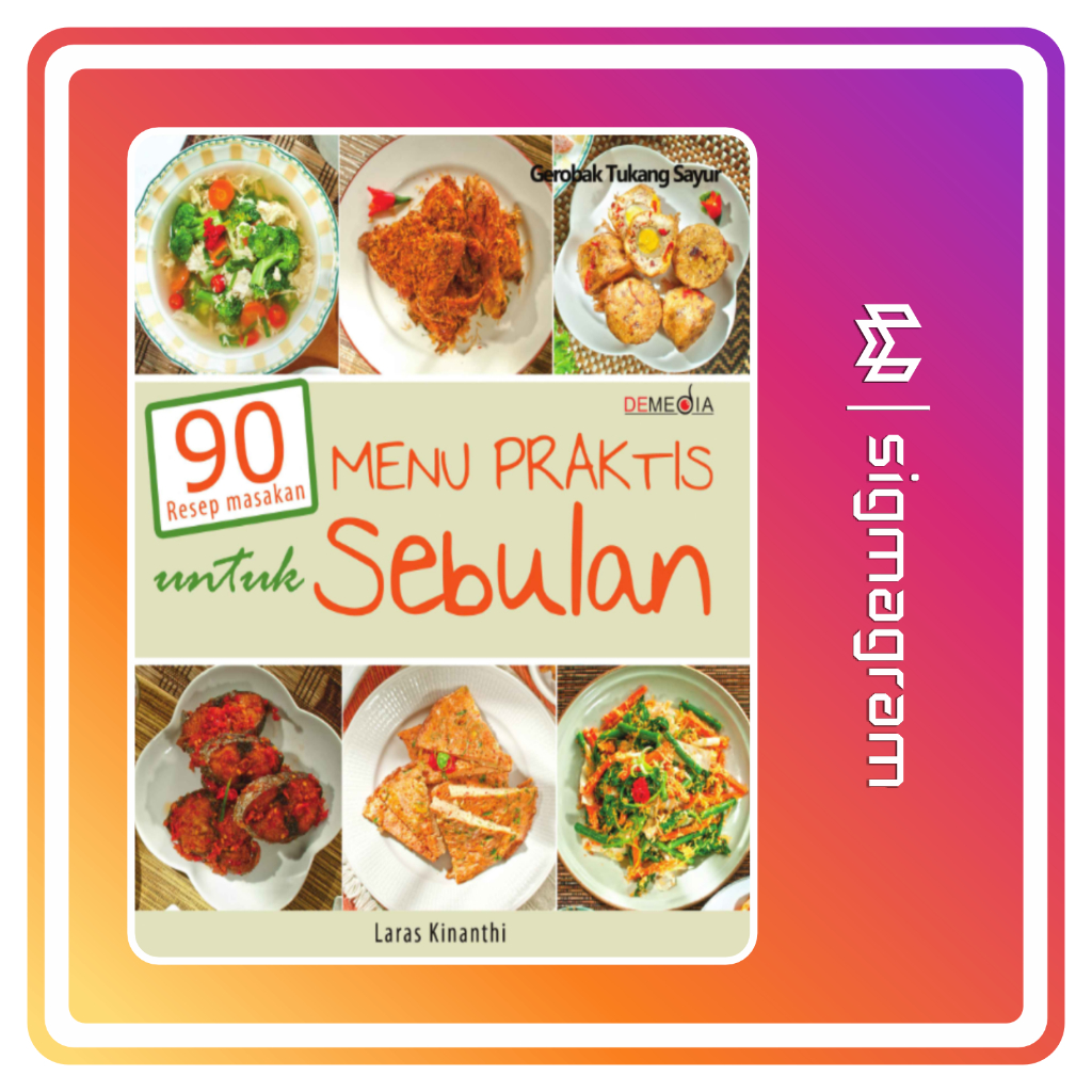 

SIGMAGRAM - 90 Menu Praktis untuk Sebulan