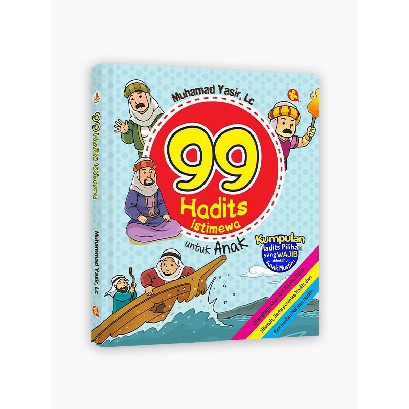 99 Hadits Istimewa Untuk Anak