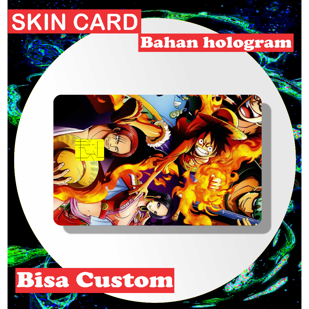 

Stiker Sticker Kartu Atm motif One Peace Special hologram Etoll Emoney Brizzi Flazz Custom