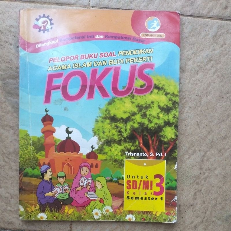 fokus agama Islam kelas 3 sd sm 1