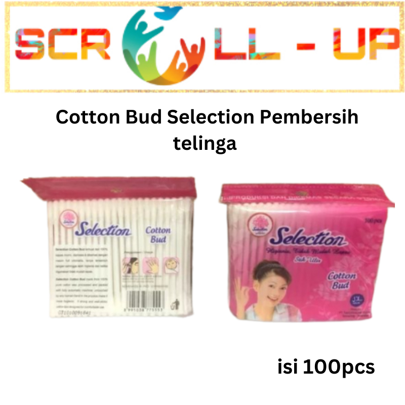 Cotton Bud Selection Pembersih telinga / Korek Kuping Selection Cotton Bud
