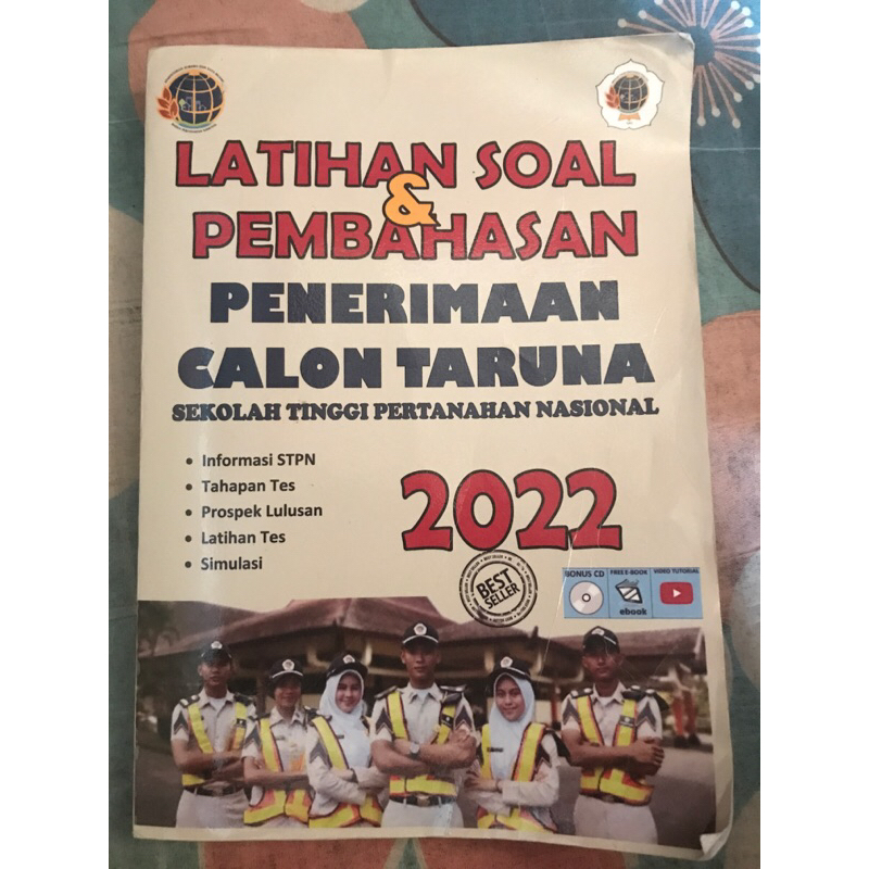 

BUKU LATIHAN SOAL DAN PEMBAHASAN PENERIMAAN CALON TARUNA STPN 2022